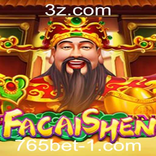 Explorando o Universo de FaCaiShen e 765bet: Regras e Dinâmica do Jogo